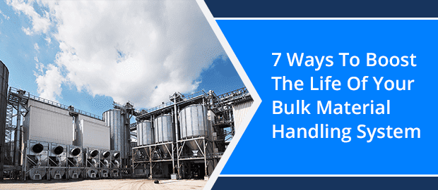 Boost The Life Of Your Bulk Material Handling System